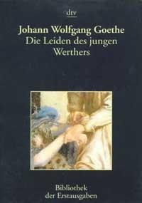 Die Leiden des jungen Werthers : Leipzig 1774 (German language, 1997)