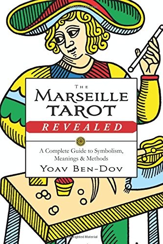 The Marseille Tarot Revealed (Paperback, 2017, Llewellyn Publications)