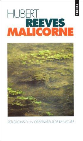 Malicorne : réflexions d'un observateur de la nature (French language, 1995, Éditions du Seuil)