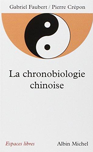 La chronobiologie chinoise (French language, 1995)