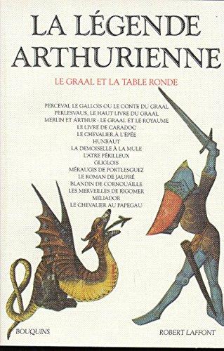 La Légende arthurienne : le Graal et la Table ronde (French language, 1989)