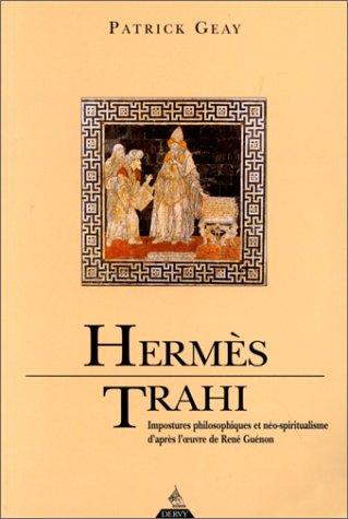 Hermès trahi (French language, 1996, Dervy)