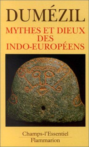 Mythes et dieux des Indo-Européens (Paperback, French language, 1999, Flammarion)