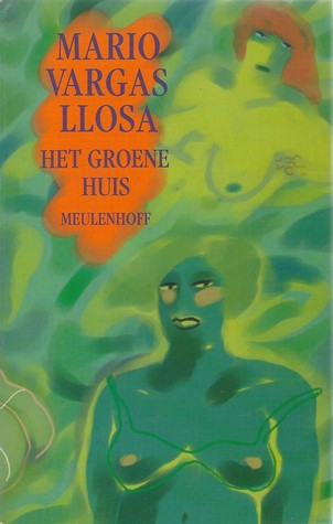 Het groene huis (Paperback, Dutch language, 1989, Meulenhoff)