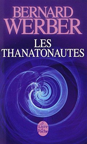 Les Thanatonautes (French language, 1994, Éditions Albin Michel)