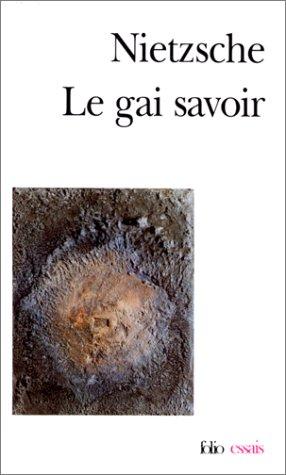 Le gai savoir (Paperback, French language, 1989, Gallimard)