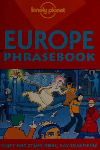 Europe phrasebook (Paperback, 2001, Lonely Planet, Lonely Planet Publications)