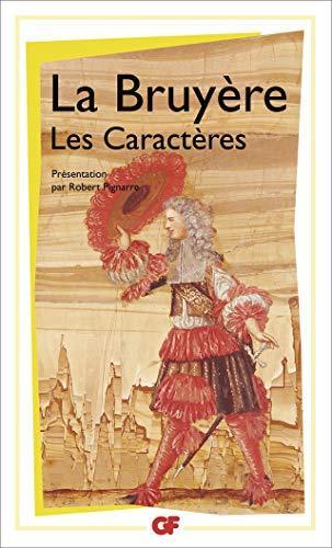 Les caractères de Théophraste traduits du grec ; avec Les caractères ou Les moeurs de ce siècle (French language, 1976, Groupe Flammarion)