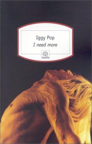 I Need More (Paperback, French language, 2001, Serpent à plumes)