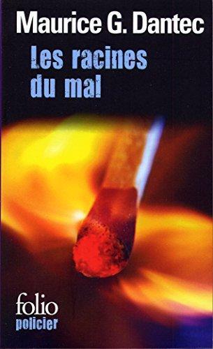 Les racines du mal (French language, 1999, Éditions Gallimard)