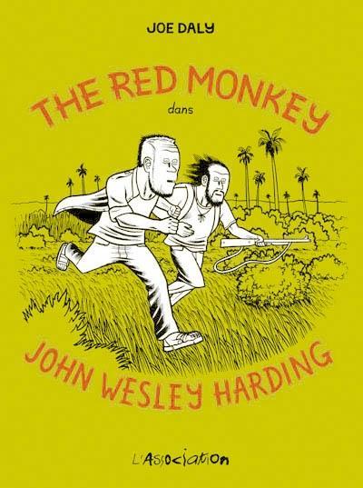 The Red Monkey dans John Wesley Harding (French language, 2009)