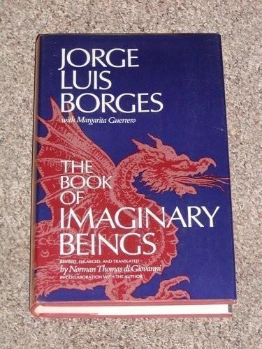 The Book of Imaginary Beings (1970)