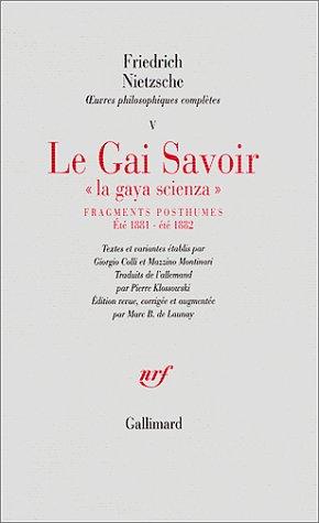 Le Gai Savoir  (Paperback, French language, 1982, Gallimard)