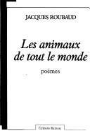 Les animaux de tout le monde (French language, 1983, Ramsay)