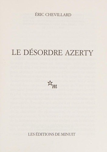 Le désordre Azerty (French language, 2014, Les Éditions de Minuit)