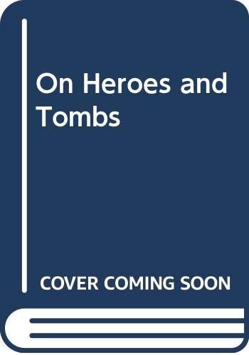 On Heroes and Tombs (Paperback, 1988, Ballantine Books)