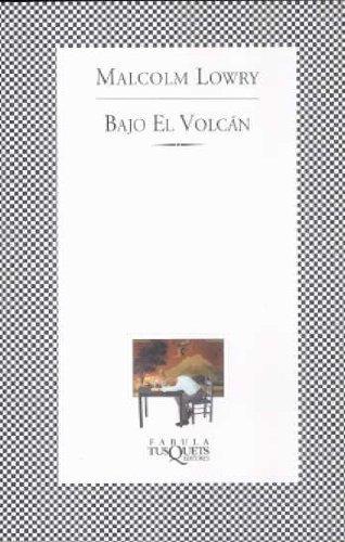 Bajo el volcán (Spanish language, 1999)