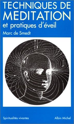 Techniques de méditation (Paperback, French language, 2000, Albin Michel)