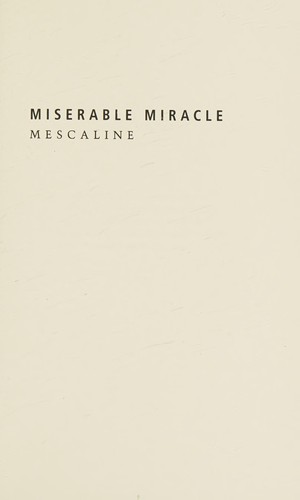 Miserable miracle (2002, New York Review Books)