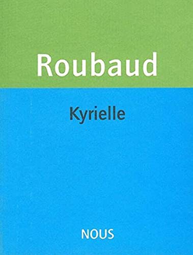 Kyrielle (Paperback, 2003, NOUS)