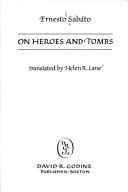 On heroes and tombs (1981, Godine)