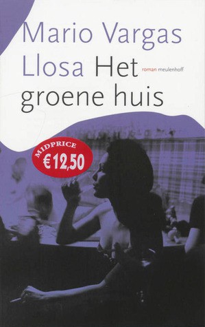 La casa verde (Paperback, Dutch language, 2006, Meulenhoff)