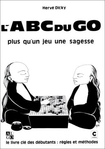 L' ABC du go (French language, 1974, Jeulogic : diffusion, Éditions Chiron)