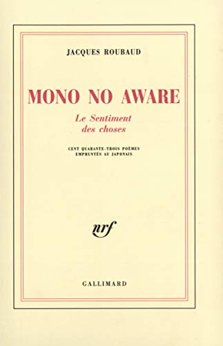 Mono No Aware (Paperback, français language, 1970, Gallimard)