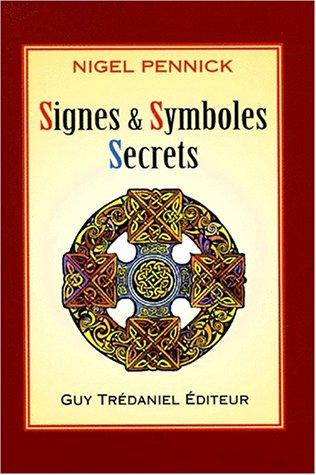 Signes et symboles secrets (Paperback, 1998, Guy Trédaniel)