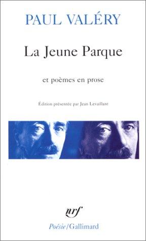 La Jeune Parque (Collection Pobesie) (Paperback, 1998, Gallimard Education)