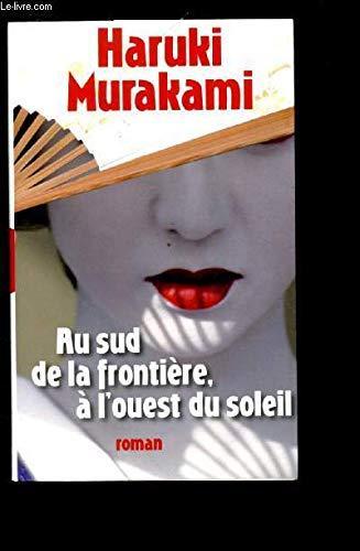 Au sud de la frontière, à l'ouest du soleil (French language)