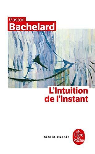 L'intuition de l'instant (French language, 1994, Librairie générale française)