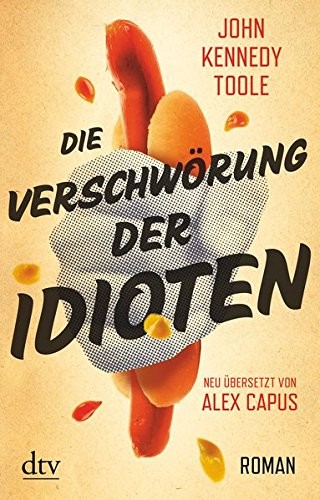 Die Verschwörung der Idioten (Paperback, 2013, dtv Verlagsgesellschaft)