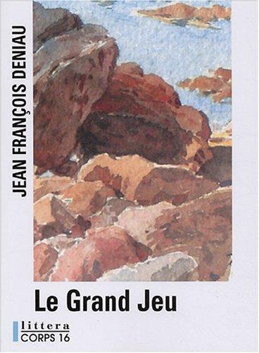 Le grand jeu (French language, 2005)