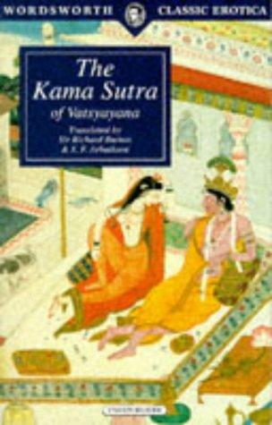 Kama Sutra (Wordsworth Classic) (Wordsworth Classic Erotica) (Paperback, 1999, Wordsworth Editions Ltd)