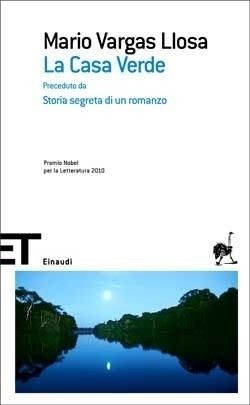 La casa verde (Paperback, Italian language, 2010, Einaudi)