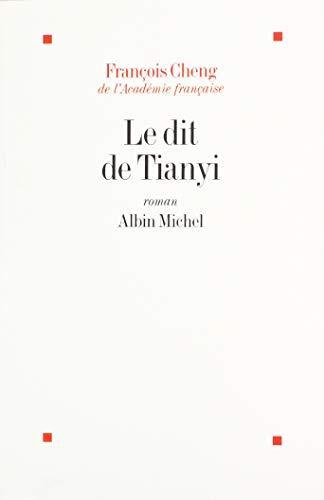 Le dit de Tianyi (French language, 1998, Éditions Albin Michel)