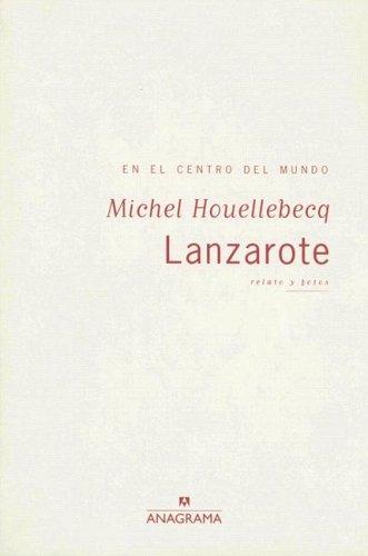 Lanzarote (Spanish language, 2001, Anagrama)