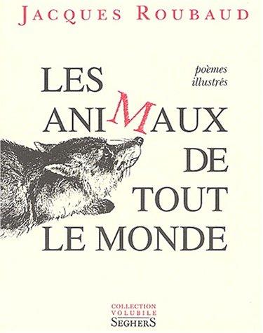 Les animaux de tout le monde (Paperback, French language, 1990, Seghers)