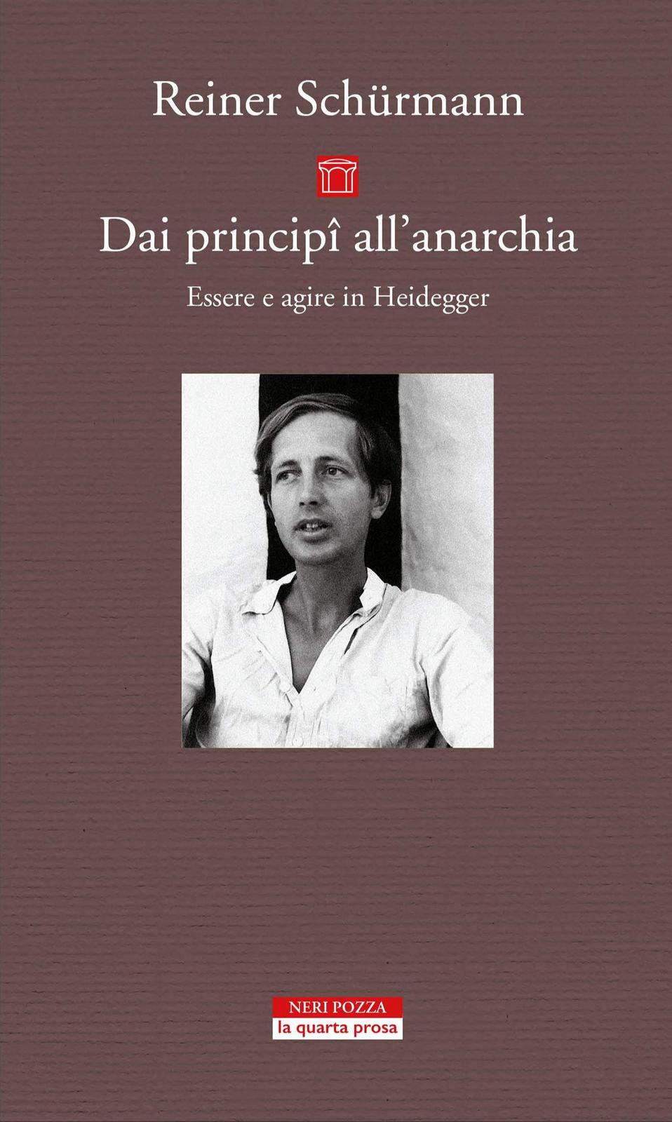 Dai principî all'anarchia (Italian language, 2019, Neri Pozza Editore)