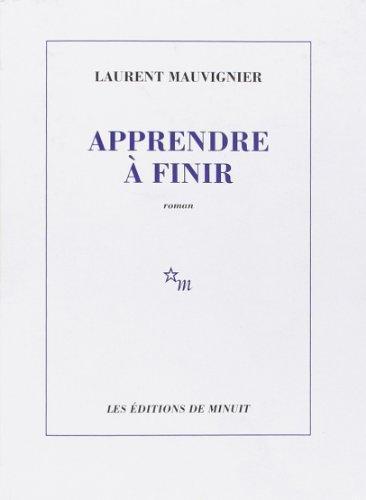 Apprendre à finir (French language, 2000)