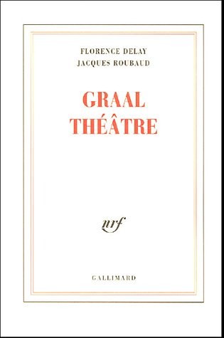 Graal théâtre (French language, 2005, Gallimard, GALLIMARD)