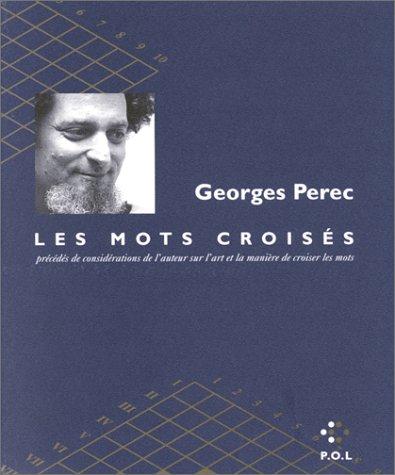 Les Mots Croisés (Paperback, French language, 1999, P.O.L.)