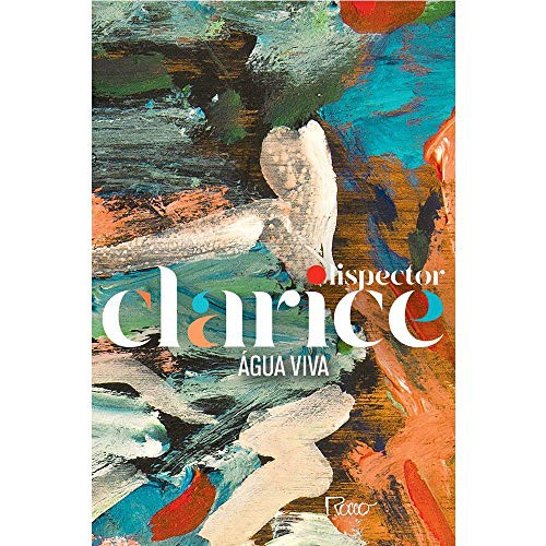 Água Viva (Paperback, Portuguese language, 2019, Rocco)