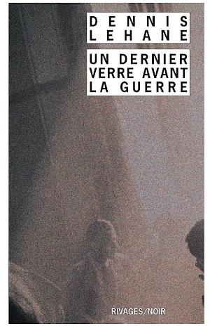 Un Dernier verre avant la guerre (French language)