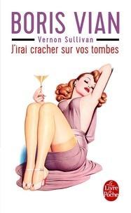 J'irai cracher sur vos tombes (French language)