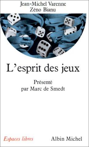 L'Esprit des jeux (Paperback, French language, 1990, Albin Michel)