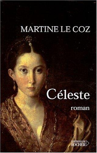 Céleste (French language, 2001, Rocher)