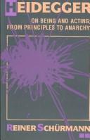 Heidegger on being and acting (1987, Indiana University Press)