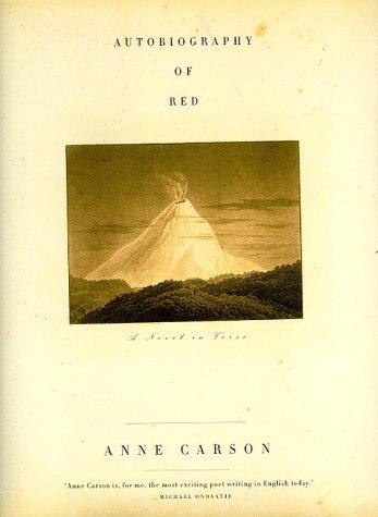 Autobiography of red (1998, Alfred A. Knopf, Knopf)